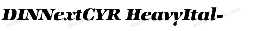 DINNextCYR HeavyItal字体转换